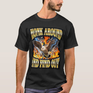 Lustige Gans-Hup-Around-Meme-Warnung Gans  T-Shirt