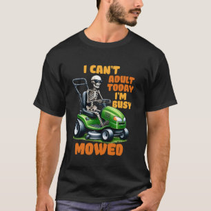 Lustige Gartenarbeit Gras Rasentraktor Dad Mähen T-Shirt