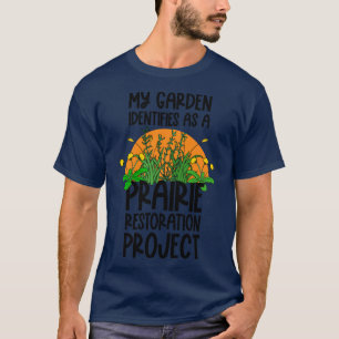 Lustige Gartenarbeit und Gärtner Humor Unkraut Gar T-Shirt