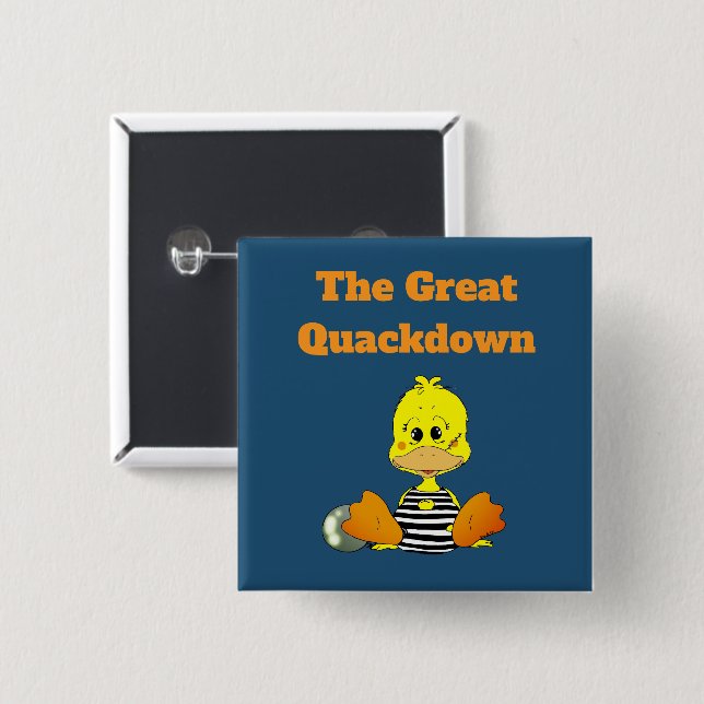 Lustige Gefängnisente The Great Quackdown Button (Vorne & Hinten)