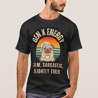 Lustige Gen X Energie-Grafik: Müder Pug mit Kaffee T-Shirt