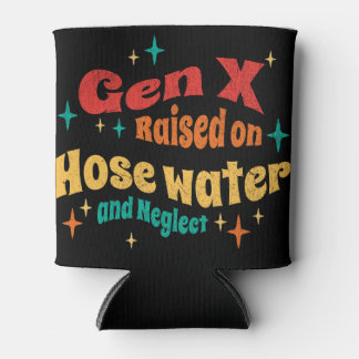 Lustige Gen X, großgezogen mit Schlauchwasser und Dosenkühler
