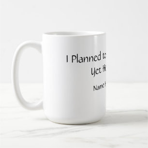 Lustige geplante produktive Tasse