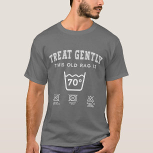 Lustige Geschenke zum 70. Geburtstag 70 Jahre alte T-Shirt