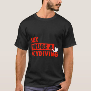 Lustige Geschenkidee zum Fallschirmspringen T-Shirt