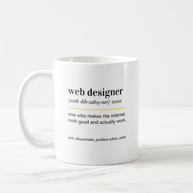 Lustige Geschenktasse für Webdesigner Kaffeetasse (Links)