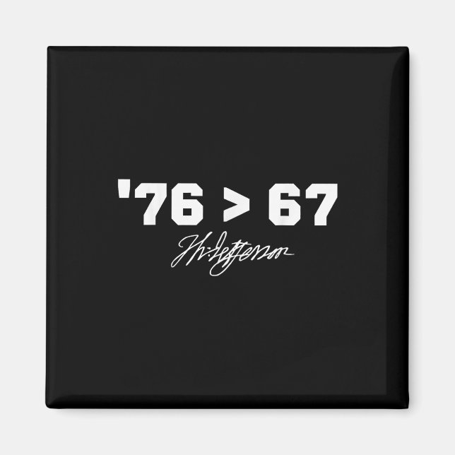 Lustige Geschichte 76 67 Thomas Jefferson Sechs Si Magnet (Vorne)