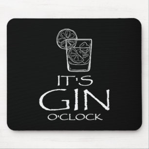 Lustige Gin Tonic-Sprüche Oh es ist Gin-Uhr Mousepad