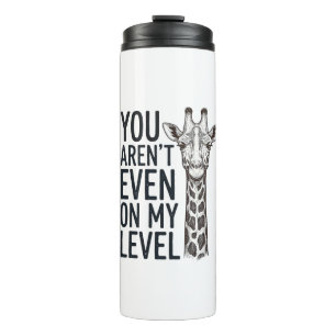 Lustige Giraffe Du Bist Nicht Einmal Auf Meinem Le Thermosbecher