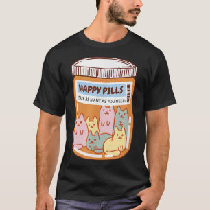 Lustige Glückspillen Katze Niedlich Psychische Ges T-Shirt