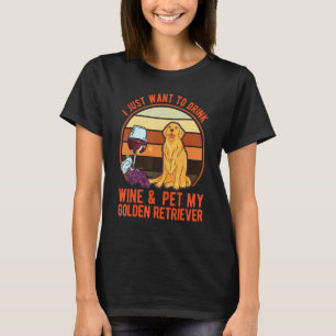 Lustige Golden Retriever Und Wein T-Shirt