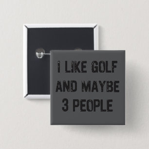 Lustige Golf-Sarkastische Sprüche Golf Button
