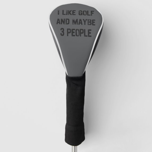 Lustige Golf sarkastische Sprüche Golf  Headcover (Vorderseite)