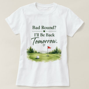 Lustige Golf-Sprüche für Golferinnen T-Shirt
