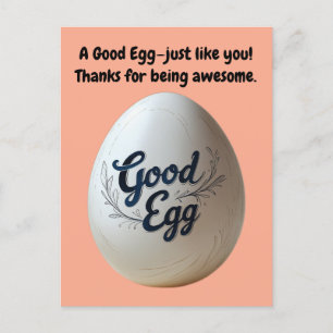 Lustige Good Egg Würdigung – Danke Notiz Postkarte