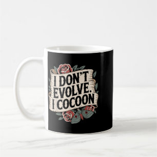 Lustige Gothic-Zitat Entwickle Mich Nicht Zum Koko Kaffeetasse