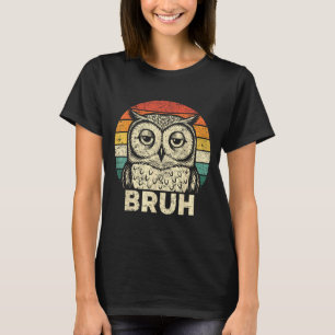 Lustige Grafik-T-Shirts Eule Bruh für Jungen Mädch T-Shirt