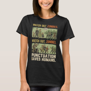 Lustige Grammatik Interpunktion rettet Menschen Zo T-Shirt