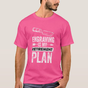 Lustige Gravur ist mein Rentenplan Retro Vintag T-Shirt