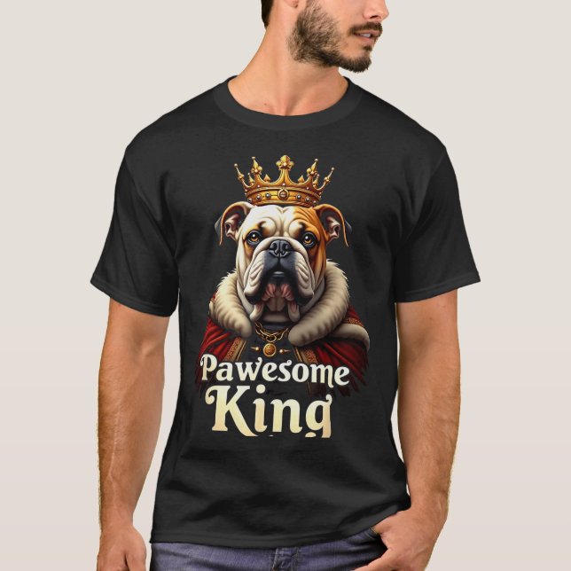 Lustige großartige englische Bulldogge König Hund  T-Shirt (Vorderseite)