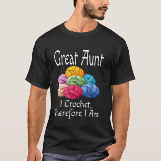 Lustige Großtante Ich häkle deshalb bin ich Humor  T-Shirt