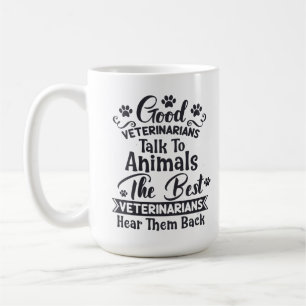 Lustige Gute Tierärzte sprechen mit Tieren Kaffeetasse