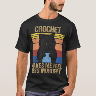 Lustige Häkelmutter lässt mich mich weniger mörder T-Shirt