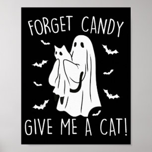 Lustige Halloween-Katze Geist Vergisst Süßigkeiten Poster