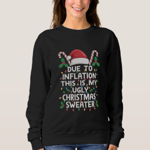Lustige hässliche Weihnachtspullover wegen Inflati Sweatshirt