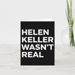 Lustige helen keller war keine echte Aussage satir Karte