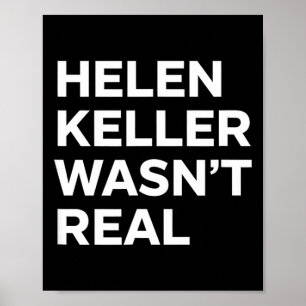 Lustige helen keller war keine echte aussage satir poster