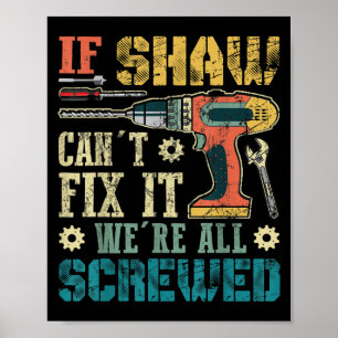Lustige Herren Wenn Shaw es nicht reparieren kann, Poster