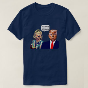 Lustige Hillary sagt sperrt Trump ein T-Shirt