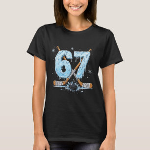 Lustige Hockey-Fans tropfen 6-7 Nummer Sechs Siebe T-Shirt