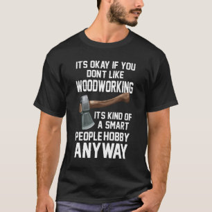 Lustige Holzarbeiten Kunst für Männer Frauen Holza T-Shirt
