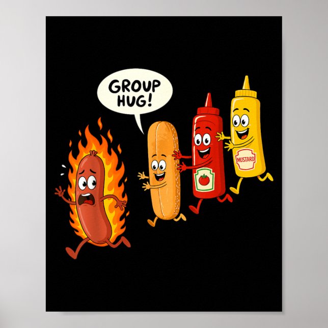 Lustige Hotdog-Gruppenumarmung Wurst Brötchen Chup Poster (Vorne)