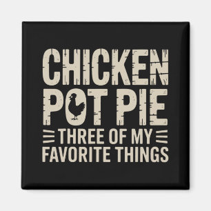 Lustige Hühnchen-Pot-Pie-Humor Retro-Essen Sarkast Magnet