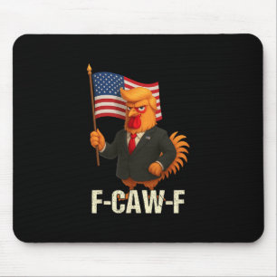 Lustige Hühner Humor Zitat Hahn Meme Anti-trump  Mousepad