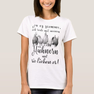 Lustige Hühner sagen Ich rede mit meinen Hühnern M T-Shirt