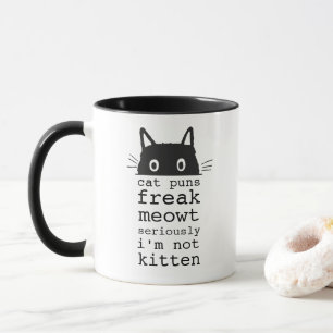 Lustige humorvolle Katzenwitze Freak Meowt Tasse