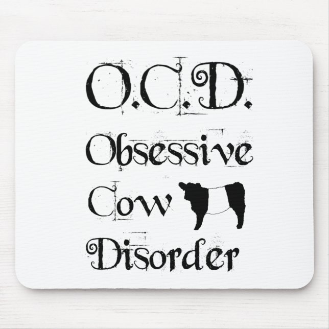 Lustige humorvolle OCD besessene Kuh-Störung Mousepad (Vorne)