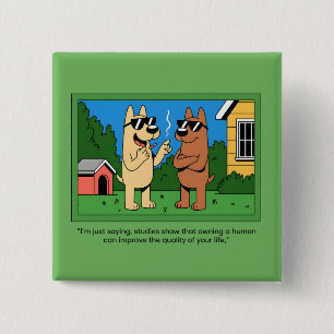 Lustige Hunde, die menschliche Cartoon-Zitate besi Button
