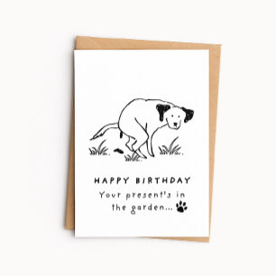 Lustige Hunde-Geburtstagskarte - Geschenk ist im G Karte