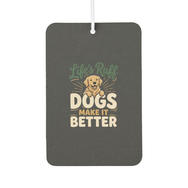 Lustige Hunde machen es besser Autolufterfrischer (Vorderseite)