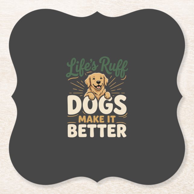 Lustige Hunde machen es besser Untersetzer (Vorderseite)