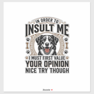 Lustige Hunde Meinung Vintage T-Shirt Design_1 Aufkleber