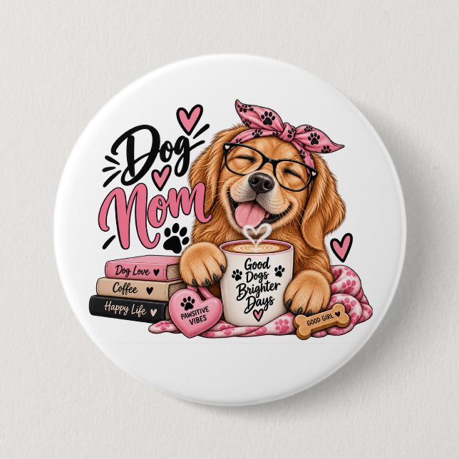 Lustige Hundemutter Button (Vorderseite)