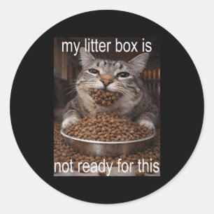 Lustige hungrige Katzen-Meme vor dem Katzenklo-Cha Runder Aufkleber
