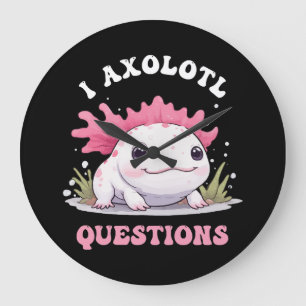 Lustige I Axolotl Fragen Cute Axolotls Kawaii  Große Wanduhr