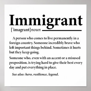 Lustige Immigrantendefinition Einwanderer Einwande Poster